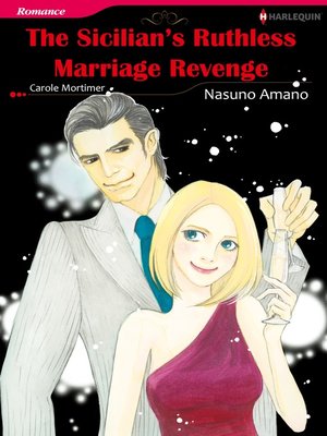 cover image of The Sicilian's Ruthless Marriage Revenge